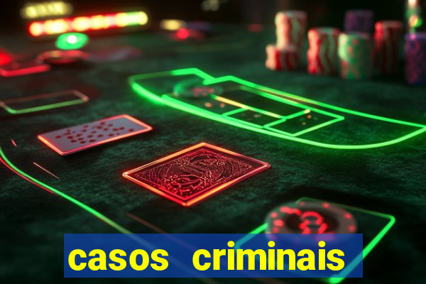 casos criminais para ler pdf